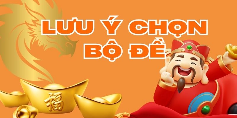 Lưu ý chọn bộ đề