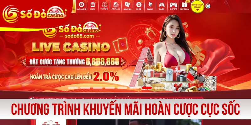 Chương trình khuyến mãi hoàn cược cực sốc 2026