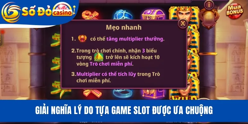 Giải nghĩa lý do tựa game slot được ưa chuộng