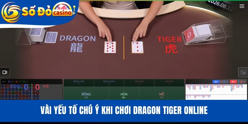 Vài yếu tố chú ý khi chơi Dragon Tiger online